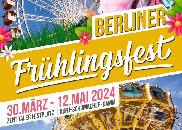 52. Berliner Frühlingsfest vom 30. März bis 12. Mai 2024