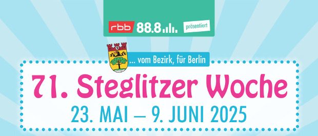 71. Steglitzer Woche – Volksfestvergnügen am Teltowkanal vom 23. Mai bis 9. Juni 2025